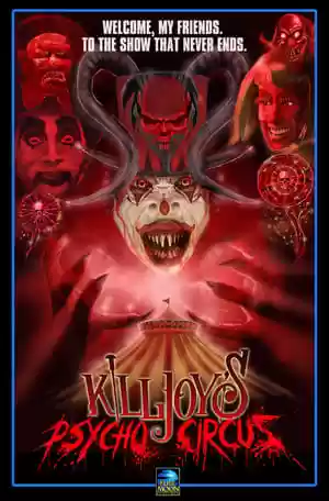 Killjoy’s Psycho Circus Movie