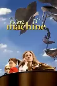 The Flying Machine Movie