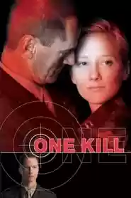 One Kill Movie