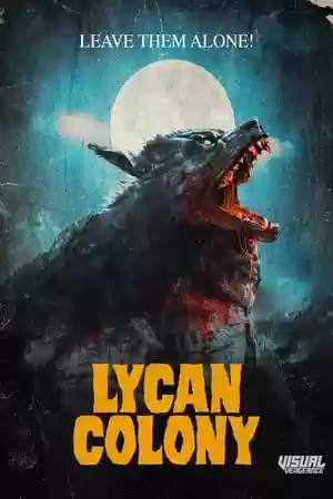 Lycan Colony Movie
