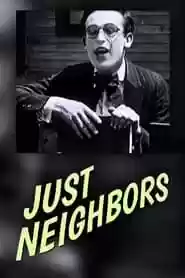 Just Neighbors Movie