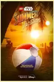LEGO Star Wars Summer Vacation Movie
