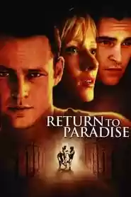 Return to Paradise Movie