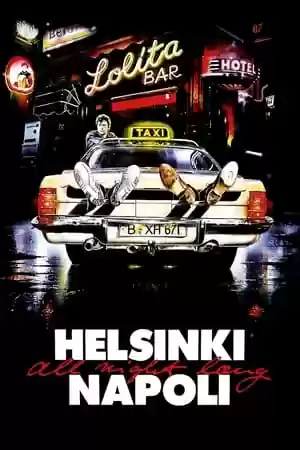 Helsinki Napoli – All Night Long Movie