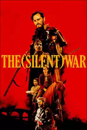 The Silent War Movie