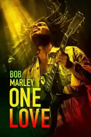 Bob Marley: One Love Movie