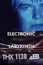 Electronic Labyrinth THX 1138 4EB Movie