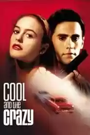 Cool and the Crazy Movie