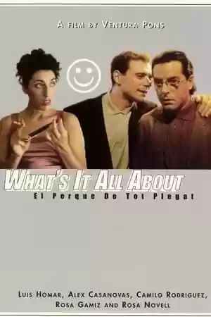 What’s It All About Movie