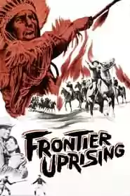 Frontier Uprising Movie