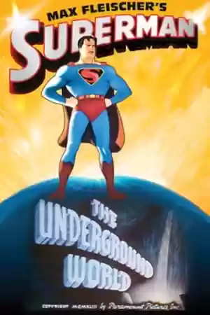 The Underground World Movie