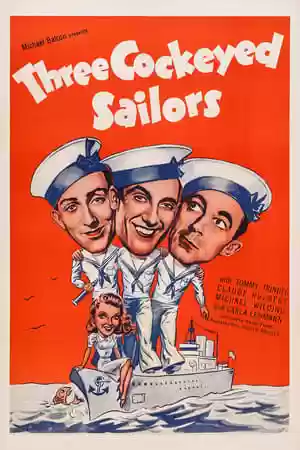 Three Cockeyed Sailors Movie