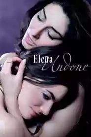 Elena Undone Movie