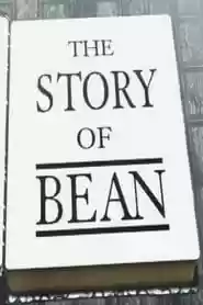 The Story of Bean Movie