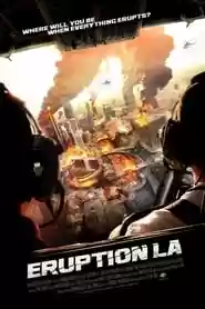 Eruption: LA Movie