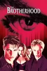 The Brotherhood Movie
