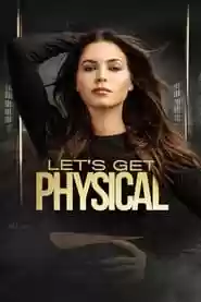 Let’s Get Physical Movie