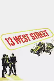 13 West Street Movie