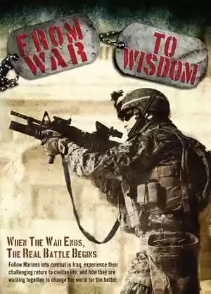 From War to Wisdom Movie