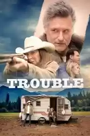 Trouble Movie