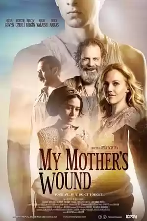My Mother’s Wound Movie