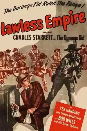 Lawless Empire Movie