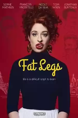 Fat Legs Movie