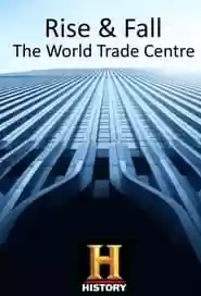 Rise and Fall: The World Trade Center Movie