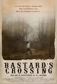 Bastard’s Crossing Movie