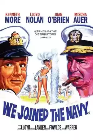 We Joined the Navy Movie