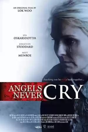 Angels Never Cry Movie