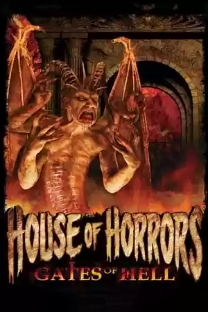 House of Horrors: Gates of Hell Movie