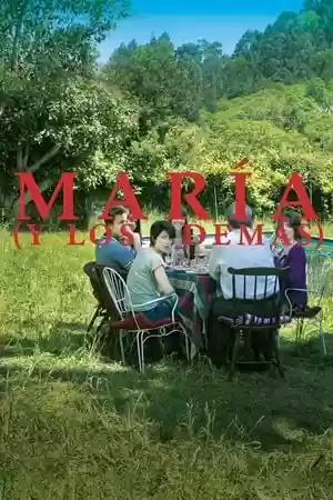 María (y los demás) Movie