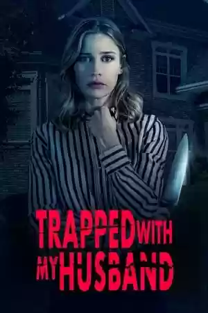 Trapped with My Husband Movie