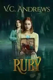 V.C. Andrews’ Ruby Movie