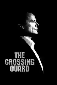 The Crossing Guard Movie