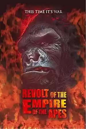 Revolt of the Empire of the Apes Movie
