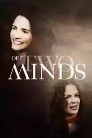 Of Two Minds Movie