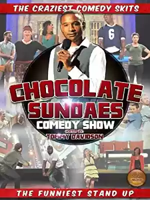The Chocolate Sundaes Comedy Show Movie