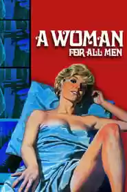 A Woman for All Men Movie