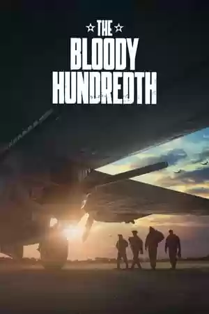 The Bloody Hundredth Movie