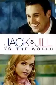 Jack and Jill vs. the World Movie