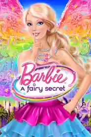 Barbie: A Fairy Secret Movie