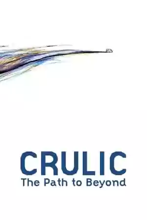 Crulic – The Path to Beyond Movie