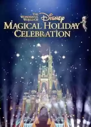 The Wonderful World of Disney: Magical Holiday Celebration Movie