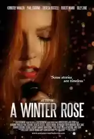 A Winter Rose Movie