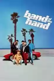Band of the Hand Movie