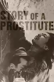 Story of a Prostitute Movie