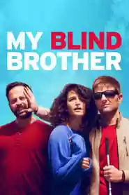 My Blind Brother Movie