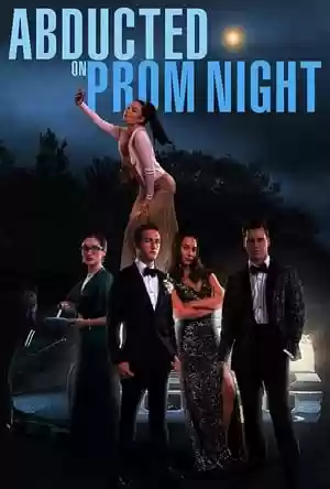 Abducted on Prom Night Movie
